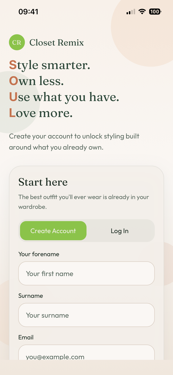 The sign-up screen — Style smarter, Own less, Use what you have, Love more, with a Create Account button